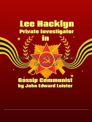 cover image of Lee Hacklyn Private Investigator in Gossip Communist